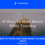How to Travel and Make Money (10 Unique Ways)