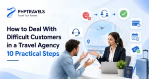 How to deal with difficult customers in a travel agency using practical customer service, booking support and problem-resolution steps.