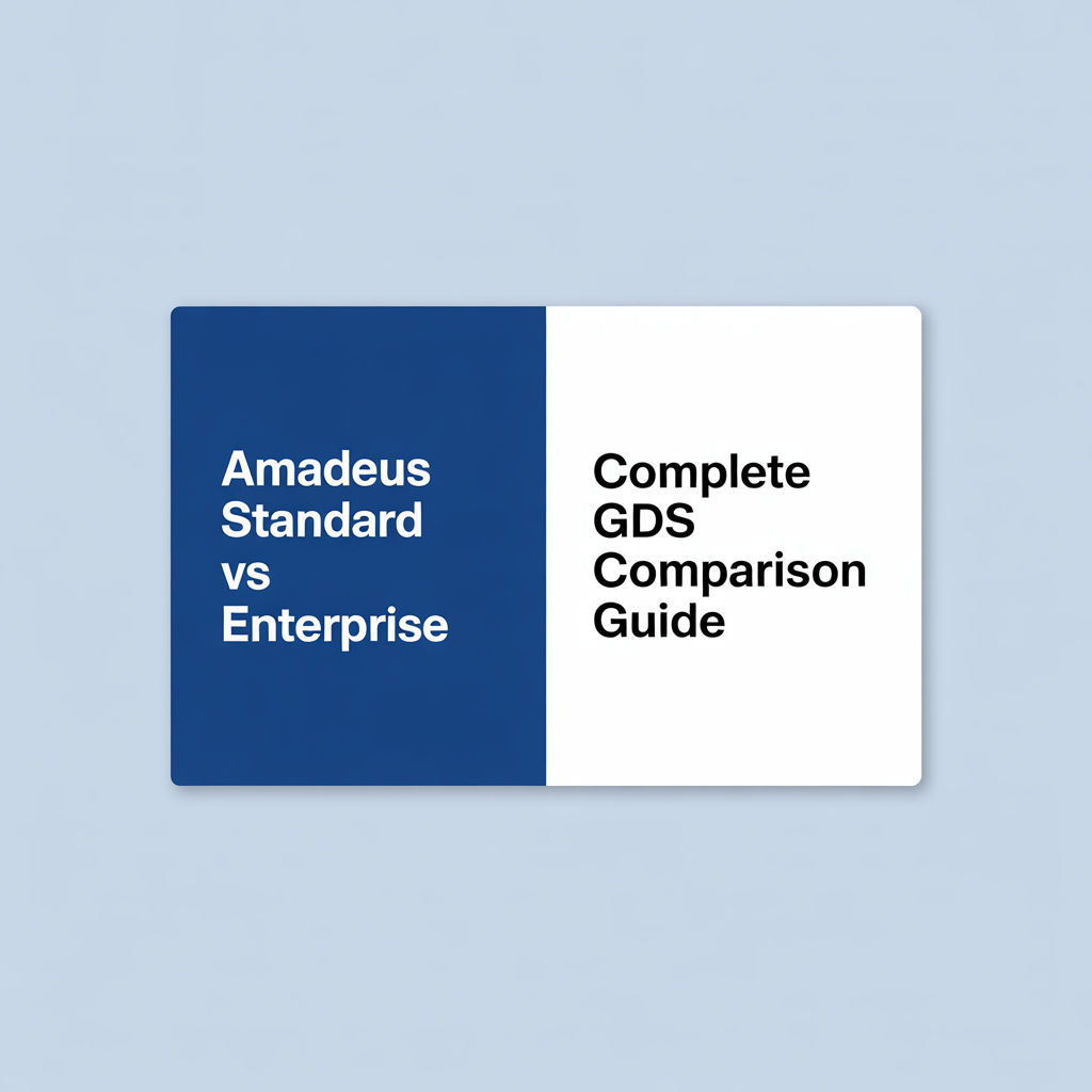 Amadeus Standard vs Amadeus Enterprise