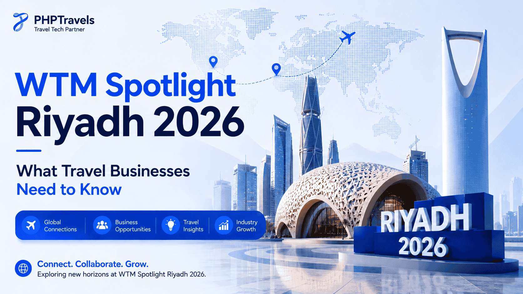 WTM Spotlight Riyadh 2026 What Travel Businesses Need to Know