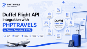 Duffel Flight API integration with PHPTRAVELS for travel agencies and OTAs