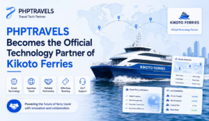 PHPTRAVELS Kikoto Ferries partnership for ferry booking technology