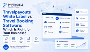 Travelpayouts White Label vs travel booking software comparison