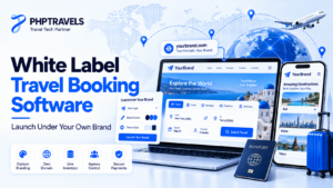 White Label Travel Booking Software: Launch Under Your Own Brand
