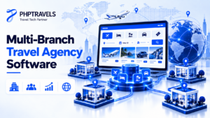 Multi-Branch Travel Agency Software: One Stack for Franchise and Multi-Location Ops