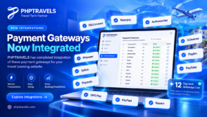 PHPTRAVELS 12 new payment gateway integrations now live, from SSLCommerz to Square