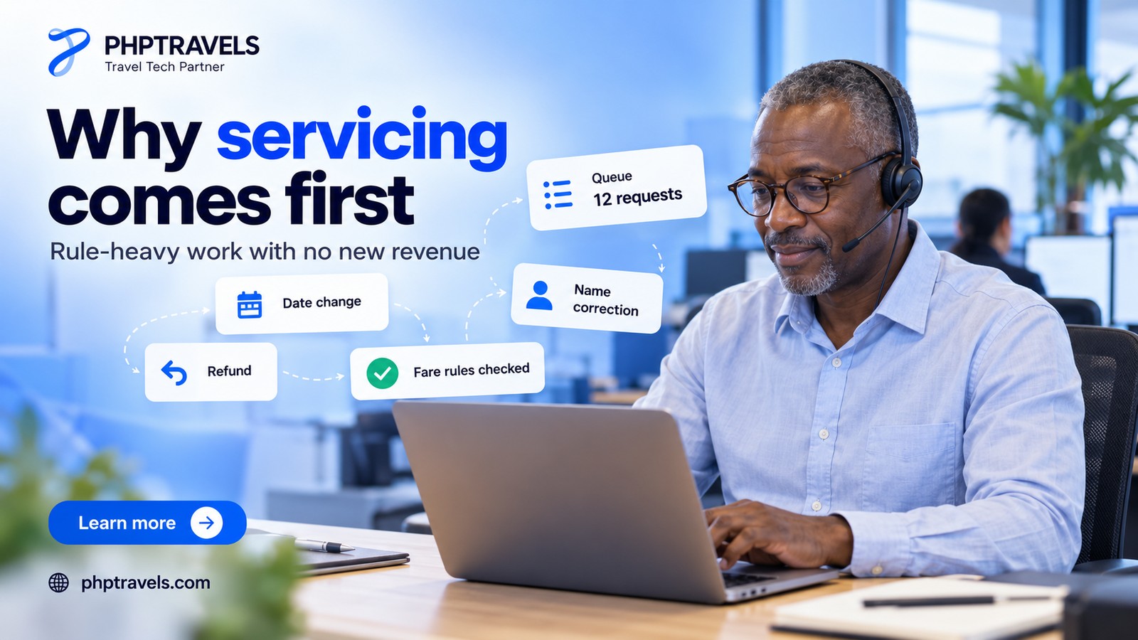 Agency servicing agent wearing a headset at a service desk, working through a queue of date change, refund and name correction requests on a laptop