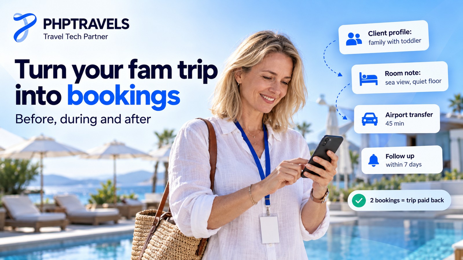 Travel agent taking notes on her phone during a hotel site inspection by a pool, with cards for client profiles, room notes, transfer time and follow-up